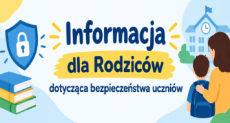 Informacja dotycząca bezpieczeństwa uczniów