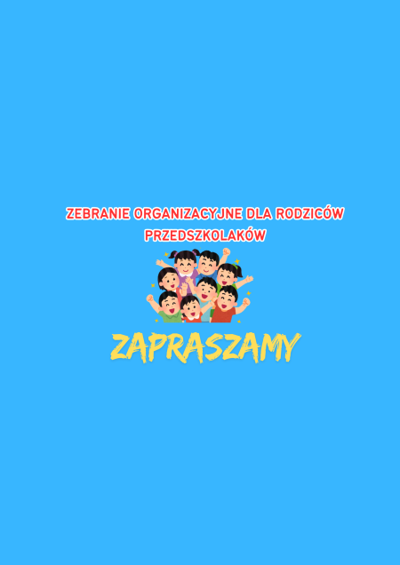 Zebranie organizacyjne dla rodziców przedszkolaków