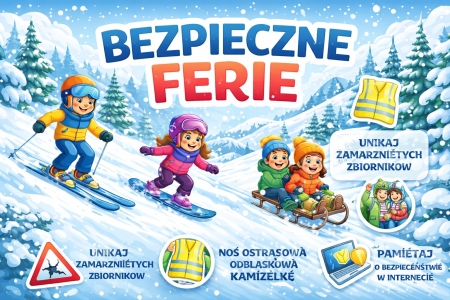 Bezpieczne ferie zimowe