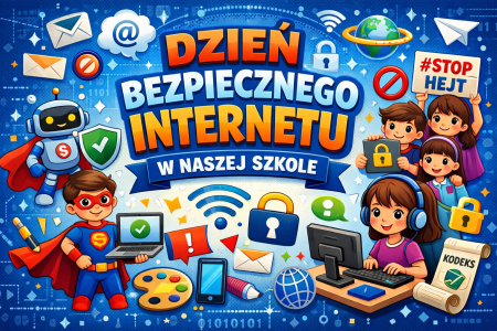 DZIEŃ BEZPIECZNEGO INTERNETU W NASZEJ SZKOLE