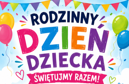 Rodzinny Dzień Dziecka